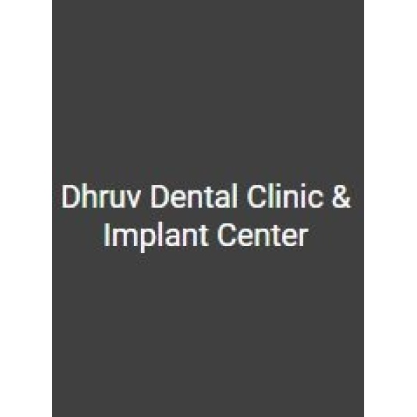 Dhruv Dental Clinic   Implant Center - Clinictor