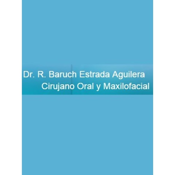 Dr. Baruch Estrada Cirujano Oral y Maxilofacial - Clinictor