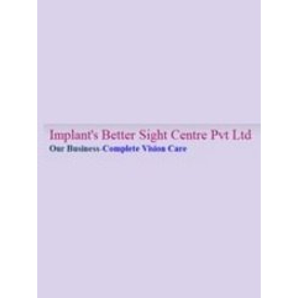 Implant's Better Sight Centre PVT Ltd - Clinictor