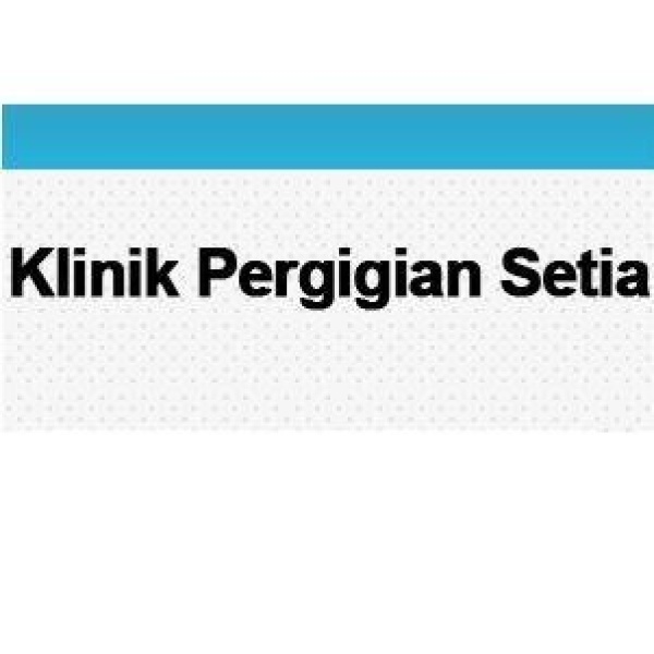 Klinik Pergigian Setia - Clinictor