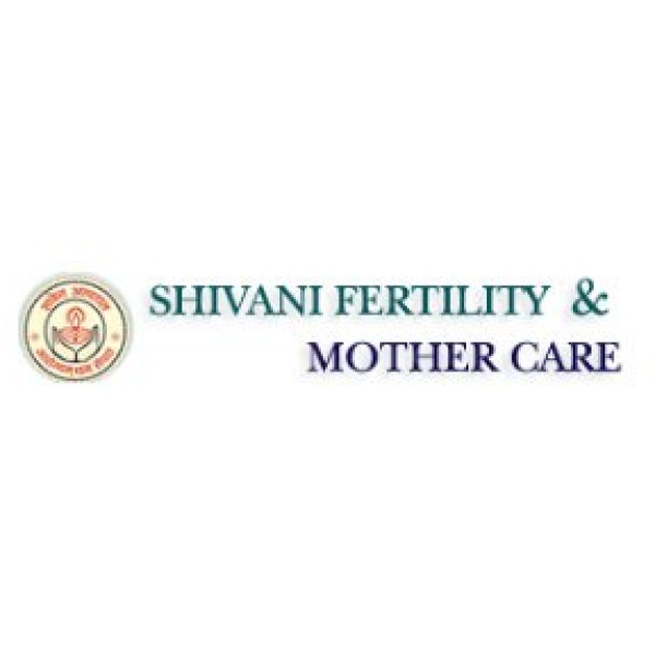 Shivani Fertility and Mother Care - Clinictor