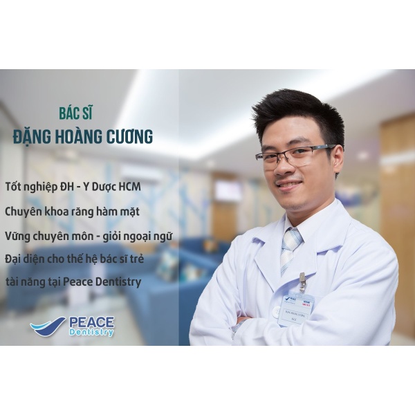 Clinictor - Peace Dentistry - Dr Dang Hoang Cuong